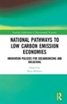 Kurt Hubner, Kurt (University of British Columbia Hubner, Kurt (University of British Columbia Canad Hubner, Kurt Hubner, Kurt Hübner - National Pathways to Low Carbon Emission Economies