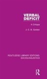 J C B Gordon, J. C. B. Gordon - Verbal Deficit