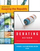 Christine Giroux Barbour, Christine Wright Barbour, Christine Barbour, Richard J. Ellis, Richard J. J. Ellis, Ellis Richard J.... - Keeping the Republic, 3rd Brief Edition + Debating Reform + Cq Press