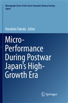 Haruhit Takeda, Haruhito Takeda - Micro-Performance During Postwar Japan's High-Growth Era