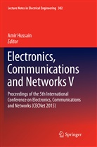 Ami Hussain, Amir Hussain - Electronics, Communications and Networks V