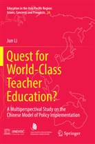 Jun Li - Quest for World-Class Teacher Education?