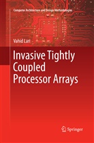 VAHID LARI - Invasive Tightly Coupled Processor Arrays