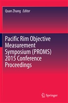 Qua Zhang, Quan Zhang - Pacific Rim Objective Measurement Symposium (PROMS) 2015 Conference Proceedings