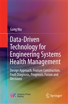 Gang Niu - Data-Driven Technology for Engineering Systems Health Management