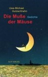 Uwe-Michael Gutzschhahn, Manfred Schlütter - Die Muße der Mäuse