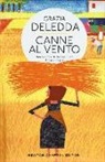 Grazia Deledda - Canne al vento. Ediz. integrale