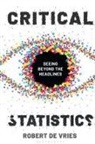 Robert de Vries, Robert de Vries - Critical Statistics