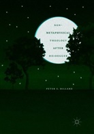 Peter S Dillard, Peter S. Dillard - Non-Metaphysical Theology After Heidegger