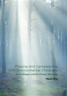Maria Nita - Praying and Campaigning with Environmental Christians