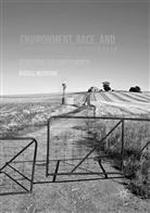Russell McGregor - Environment, Race, and Nationhood in Australia