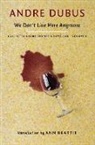 Andre Dubus, Andre/ Beattie Dubus - We Don't Live Here Anymore