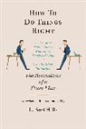 L. Rust Hills - How to Do Things Right