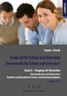 Pierr Tamke, Pierre Tamke, Frank Unruh - Fachkraft für Schutz und Sicherheit, Servicekraft für Schutz und Sicherheit. Bd.2