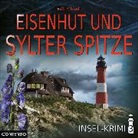 Erik Albrecht, Erik Albrodt, Katja Brügger, Liane Rudolph, Bodo Wolf, Katja Brügger... - Insel-Krimi - Eisenhut und Sylter Spitze, 1 Audio-CD (Hörbuch)