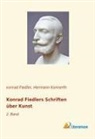Konrad Fiedler, Herman Konnerth, Hermann Konnerth - Konrad Fiedlers Schriften über Kunst
