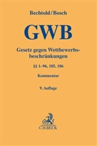 Raine Bechtold, Rainer Bechtold, Wolfgang Bosch - GWB, Gesetz gegen Wettbewerbsbeschränkungen, Kommentar