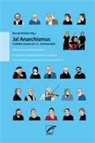 Bern Drücke, Bernd Drücke - Ja! Anarchismus