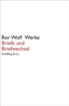 Ror Wolf, Wolfgan Schopf, Wolfgang Schopf - Werke: Briefe und Briefwechsel