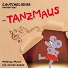 Lauschelieder, Inga Lau - Tanzmaus, 1 Audio-CD (Livre audio)