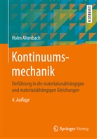 Holm Altenbach - Kontinuumsmechanik