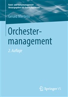 Gerald Mertens - Orchestermanagement
