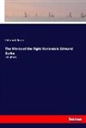 Edmund Burke - The Works of the Right Honorable Edmund Burke