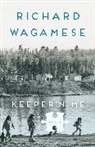 Richard Wagamese - Keeper'n Me