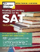 Princeton Review, The Princeton Review - Reading and Writing Workout for the SAT, 4th Edition