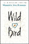 Wendelin Van Draanen, Wendelin Van Draanen - Wild Bird