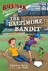 David A Kelly, David A. Kelly, Mark Meyers, Mark Meyers - Ballpark Mysteries #15: The Baltimore Bandit