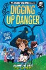 Hatem Aly, Story Pirates, Story Pirates, Jacqueline West, Hatem Aly - The Story Pirates Present: Digging Up Danger