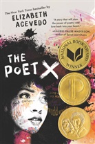 Elizabeth Acevedo - The Poet X