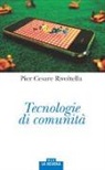 Pier Cesare Rivoltella - Tecnologie di comunità
