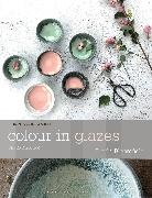 Linda Bloomfield, Bloomfield Linda - Colour in Glazes