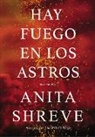 Anita Shreve - Hay fuego en los astros