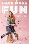 Mandy Arioto - Have More Fun