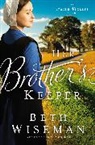 Beth Wiseman - Her Brother's Keeper