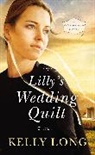 Kelly Long - Lilly's Wedding Quilt