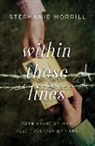 Stephanie Morrill - Within These Lines