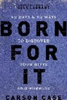 Carson Case - Born For It