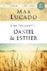 Max Lucado - Life Lessons From Daniel and Esther