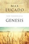 Max Lucado - Life Lessons From Genesis