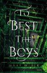 Mary Weber - To Best the Boys