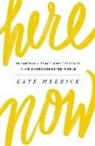 Kate Merrick - Here, Now