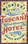James Markert - Midnight At the Tuscany Hotel