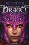 Licia Troisi - La ragazza drago. La prima trilogia