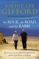 Kathie Lee Gifford - Rock, the Road, and the Rabbi