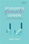 Kadi Cole - Developing Female Leaders