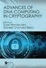 Ganesh Chra Deka, Suyel Namasudra, Suyel Deka Namasudra, Ganesh Chandra Deka, Ganesh Chandra (Ministry of Skill Development and Entrepreneurship Deka, Deka Ganesh Chandra... - Advances of Dna Computing in Cryptography
